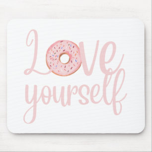 Liebe Sie selbst Mousepad