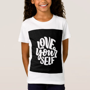 Liebe Sie selbst T Shirt