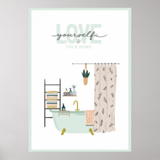 Liebe Sie selbst und Ihre Zuhause Poster