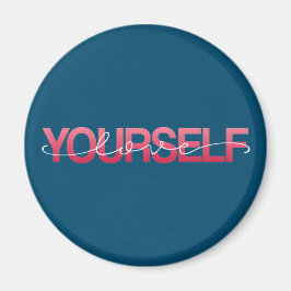 Liebe Sie selbst Valentine Calligraphie | Magnet