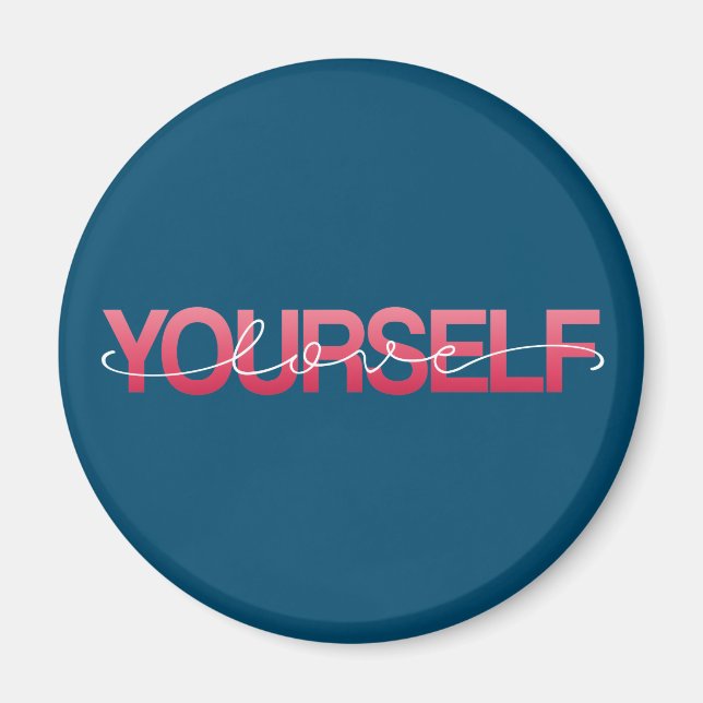 Liebe Sie selbst Valentine Calligraphie | Magnet (Vorne)