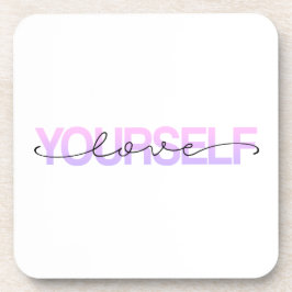 Liebe Sie selbst Valentine Calligraphie | UNTERSET Getränkeuntersetzer