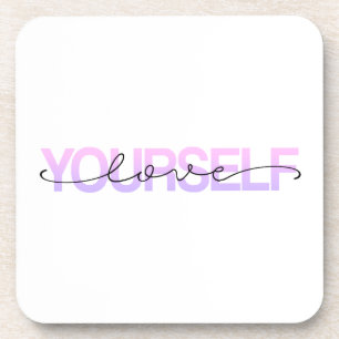 Liebe Sie selbst Valentine Calligraphie UNTERSET Getränkeuntersetzer