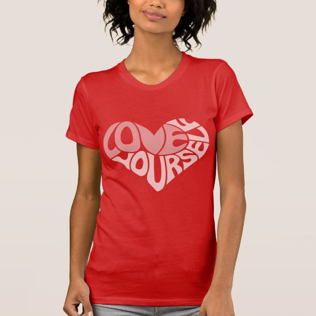 Liebe Sie selbst Zwei-Tonen-Rosa-Herz-Wort T-Shirt (Vorderseite)