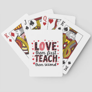 Liebe sie zuerst, lehren sie zweitens - Inspiratio Spielkarten
