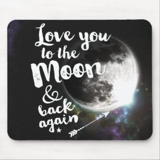 Liebe Sie zum Mond u. zur Rückseite wieder • Mousepad