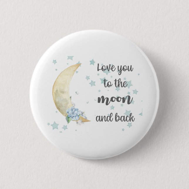 Liebe Sie zum Mond und zur Rückseite Button (Vorderseite)