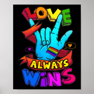 Liebe siegt immer Asl Gehörlosigkeitsbewusstsein G Poster