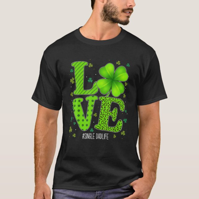 Liebe Single Vater Green Kariert Leopard Patrick's T-Shirt (Vorderseite)