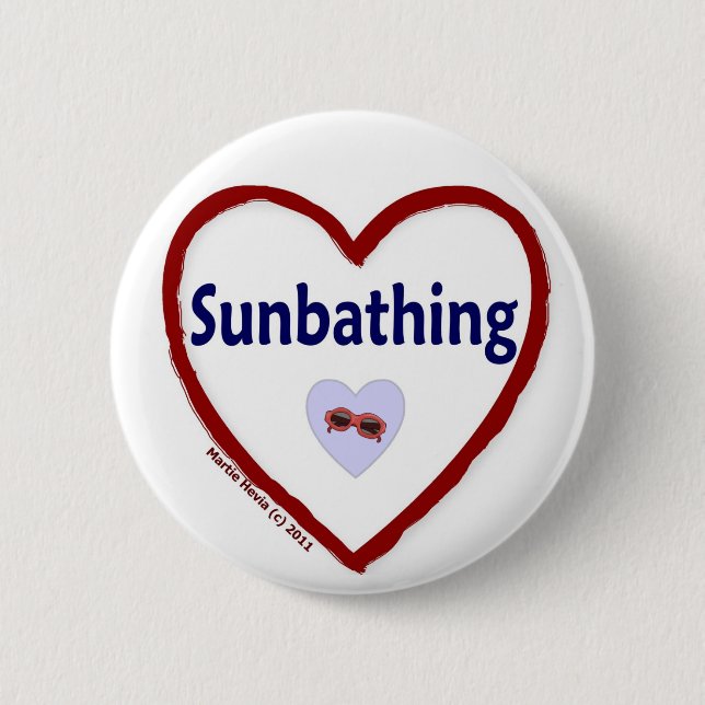 Liebe Sonnenbaden Button (Vorderseite)