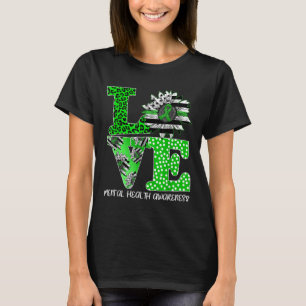 Liebe Sonnenblume Flag Grüne Ribbon Mental Health  T-Shirt