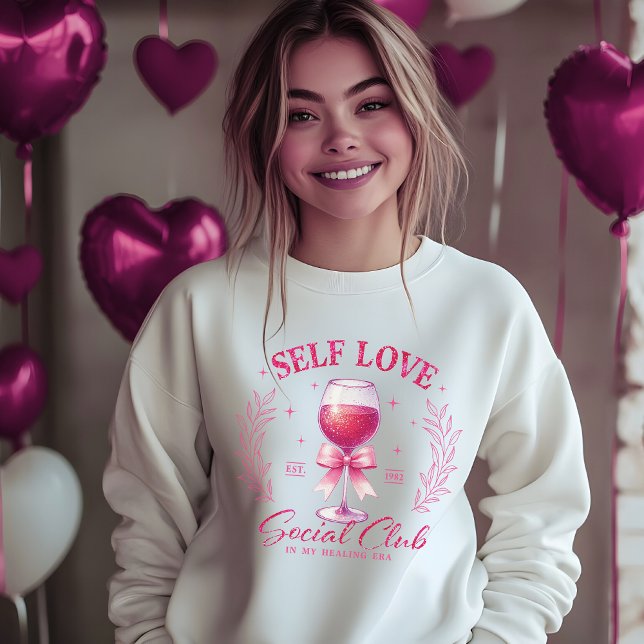 Liebe Sozialklub Galentine Sweatshirt (Self Love Social Club Galentine’s Day womens Sweatshirt)