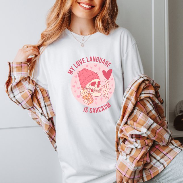 Liebe Sprache ist Sarcasm Niedlich antivalentinisc T-Shirt (Von Creator hochgeladen)