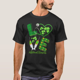LIEBE St Patrick's Remüde Nurse Life Irish Shamroc T-Shirt