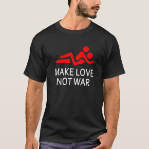Liebe statt Krieg glücklich machen Hippy Sprichwor T-Shirt
