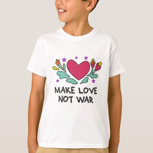 Liebe statt Krieg T-Shirt (Vorderseite)