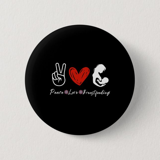 Liebe Stillzeit Bewusstsein Stillzeit Stillzeit Button (Vorderseite)
