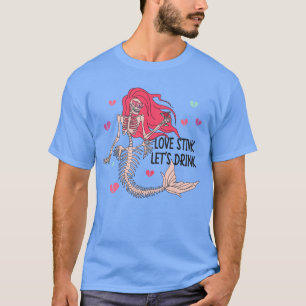 Liebe Stink Trinken wir lustig T-Shirt