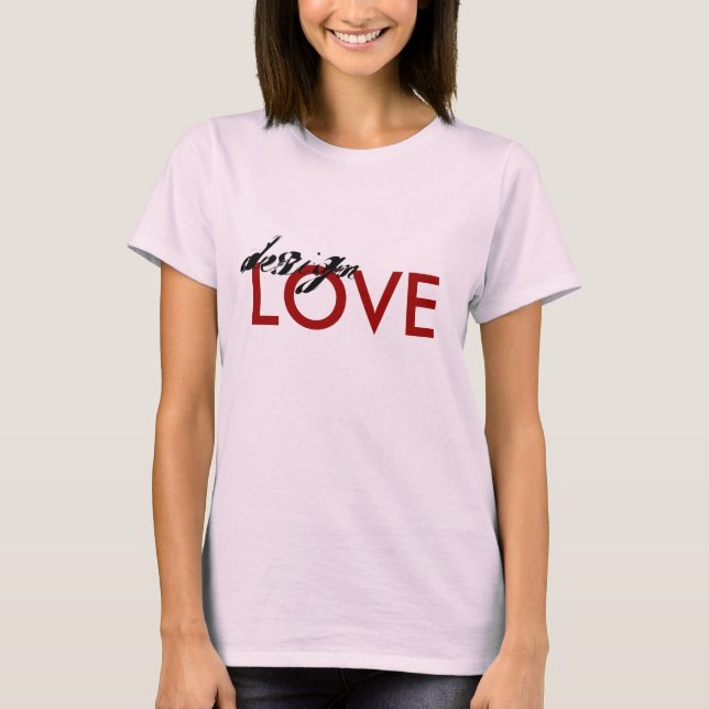Liebe T-Shirt (Vorderseite)