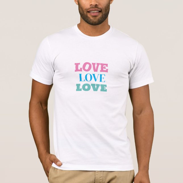 Liebe T - Shirt (Vorderseite)