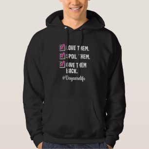 Liebe Tagesbetreuer Kinderbetreuer Lehrerin Hoodie