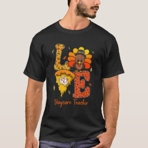 Liebe Tageslehrer Leben Türkei Lehrer Thanksgiv T-Shirt