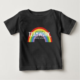 Liebe, Teamwork und all das Hippie-Zeug Baby T-shirt