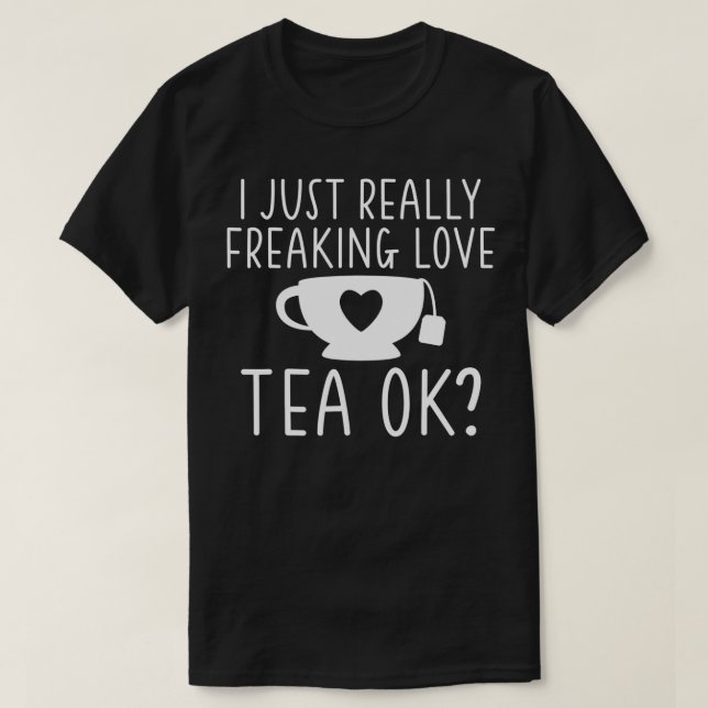 Liebe Tee Ok Tea Lover (Design vorne)