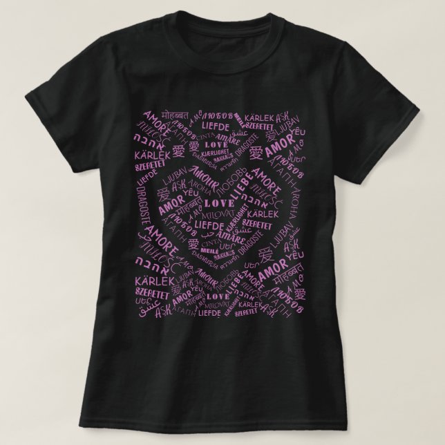 Liebe Text T - Shirt Multi Language International (Design vorne)