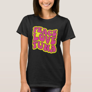 Liebe Thunfischfang T-Shirt