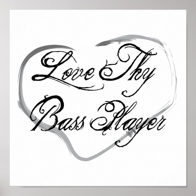 Liebe Thy Bass Player Poster (Vorne)