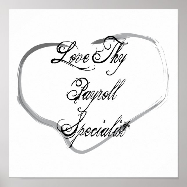 Liebe Thy Payroll Specialist Poster (Vorne)