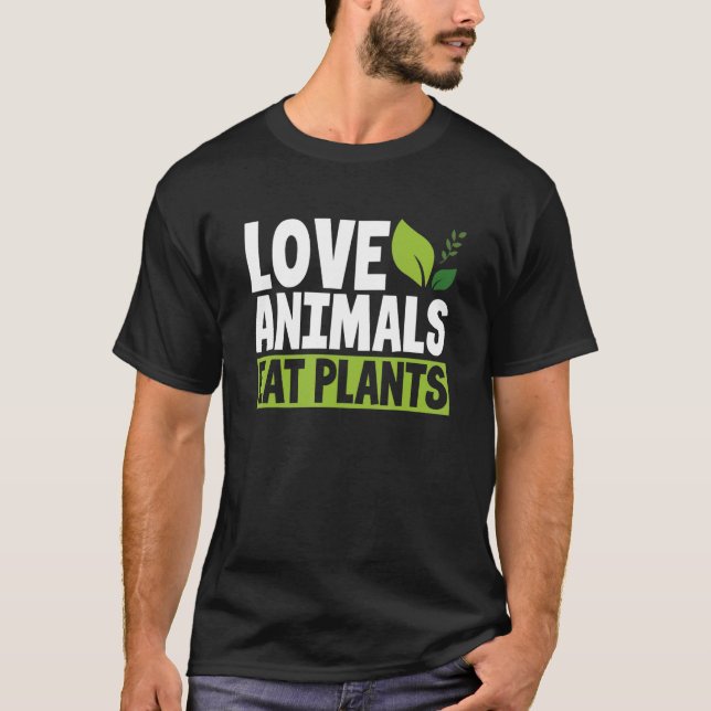 Liebe Tiere essen Pflanze Vegan Vegetarisches Tier T-Shirt (Vorderseite)