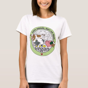 Liebe-Tiere essen sie nicht vegan T-Shirt