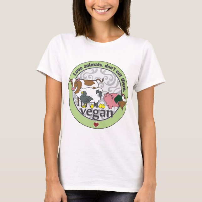 Liebe-Tiere essen sie nicht vegan T-Shirt (Vorderseite)