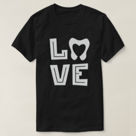 LIEBE Tooth Heart Dentistry Zahnarzt Valentinstag T-Shirt