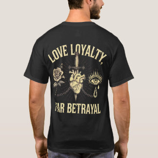 Liebe Treue, Angst vor Verrat – Gothic Vintage T-Shirt
