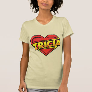Liebe Tricia T-Shirt