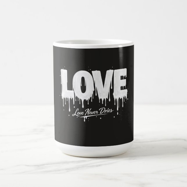 Liebe trocknet nie kaffeetasse (Mittel)