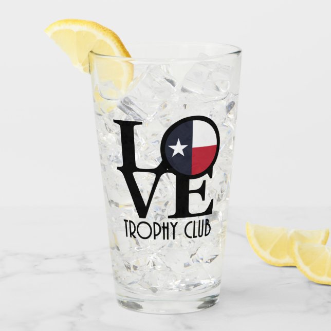 LIEBE Trophy Club Texas Glas (Vorderseite Ice)