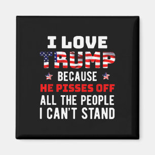 Liebe Trump, weil er die Leute, die ich kann, verä Magnet