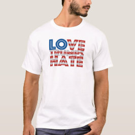 Liebe-Trumpf-Hass-T-Shirt T-Shirt