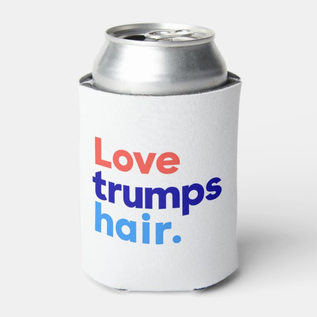 "LIEBE TRUMPS HAIR" DOSENKÜHLER (Kanne Vorderseite)