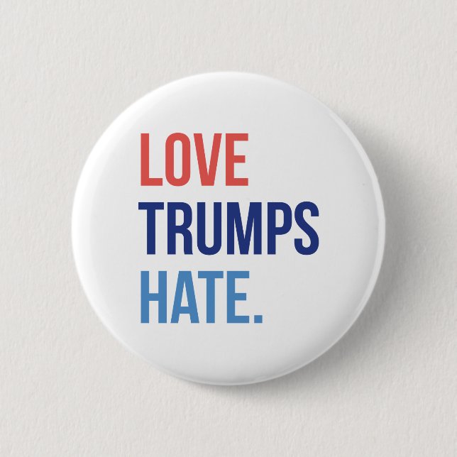 Liebe Trumps Hate Button (Vorderseite)