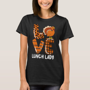 Liebe Türkei Mittagessen Lady Erntedank Herbst Le T-Shirt