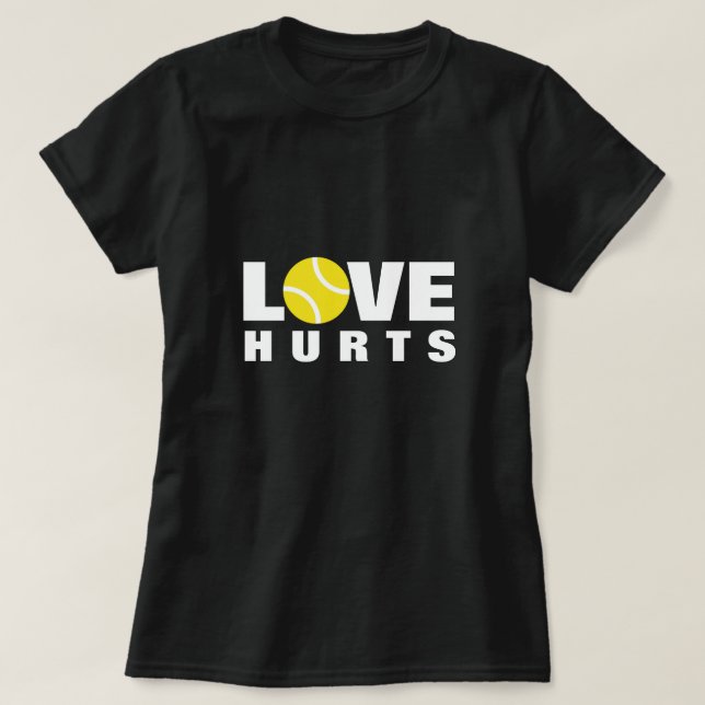 Liebe tut süßen Tennissport T-Shirt für Frauen weh (Design vorne)