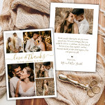 Liebe und Dank an Script Foto Collage Wedding Viel Dankeskarte<br><div class="desc">Elegantes, Minimalistisches Script Gold und White Wedding 5 Foto Collage Vielen Dank Karten. Moderne Hochzeit danke Ihnen Karte Vorlage mit fünf (5) Foto auf der Vorderseite und ein (1) Foto auf der Rückseite. Mit dem Text "Liebe und Dank" in einer Wirblen Hand schreiben Typografie Skript-Schriftart in Gold auf weißem Hintergrund....</div>