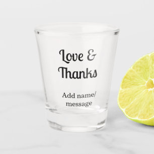 Liebe und Dank Geschäftsnamen-Textnachricht Schnapsglas