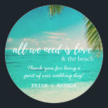 Liebe und das Beach Wedding Liebhaber Stickers<br><div class="desc">Koordination der Aufkleber "Liebe und Strand" für die tropische Gastgeschenk Hochzeit am Strand,  um unsere Aufkleber und Hochzeitspapiere Produkte. Passen Sie Ihre Nachricht und Namen an. Besuchen Sie unser Geschäft,  um alle Produkte in diesem Design zu sehen.</div>