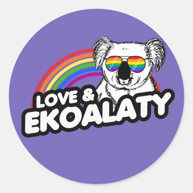 Liebe und Ekoalaty T - Shirt Runder Aufkleber (Vorderseite)